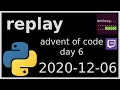 replay - advent of code day 6 python sqlite