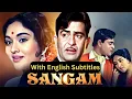 Lagu Sangam (1964) Raj Kapoor Full Old Hindi Movie With English Subtitles Vyjayanthimala | Rajendra Kumar