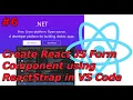 - Create React js App With Bootstrap Using Reactstrap Component in VS Code