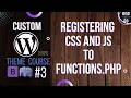Custom WordPress Theme Development 2022 Template hierarchy registering css and js - Part 1