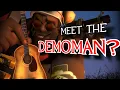 Meet the Engineer but it s Demoman