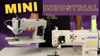 Mini Sailrite vs Industrial Sewing Machine Comparing a Mini Walking Foot vs Full Size Industrial