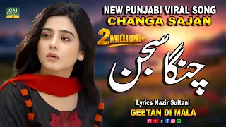 changa sajan new punjabi sad song lyrics nazir sultani singer nazia kanwal gdm studio