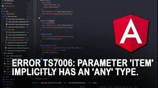 error TS7006 Parameter item implicitly has an any type ANGULAR