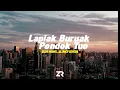 Download Lagu Lapiak Buruak Pondok Tuo-Silva Hayati [Slowed+Reverb]
