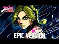 Download Lagu Jolyne Theme but it's EPIC VERSION (feat. Jotaro \u0026 Wonder Woman Theme)