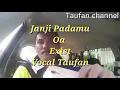 Download Lagu Janji padamu-Taufan-Oa Exist-HD