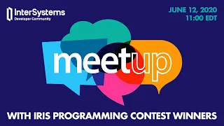 Online Meetup with the Winners of the InterSystems IRIS Native API Programming Contest