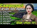 Download Lagu CAMPURSARI FULL KOPLO COKEK SRAGENAN ALBUM TERBARU 2025 ‼️ SPESIAL ALBUM PILIHAN TERGAYENG NYAMLENG