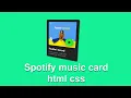 Download Lagu Spotify music card using html css | card design html css