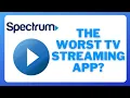 Spectrum TV Review Is Spectrum TV Good Is Spectrum TV The Worst Streaming App Quick Review