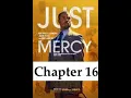 Just Mercy Chapter 16 The Stonecatchers Song of Sorrow by Bryan Stevenson