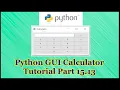 Python GUI Calculator Tutorial Part 15 13