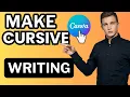 How To Make Cursive Writing In Canva Full Guide