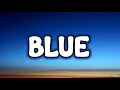 Download Lagu Yung Kai - Blue (Lyrics) \