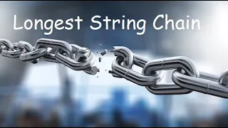 Longest String Chain - LeetCode 1048