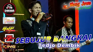 Download SEBUJUR BANGKAI ( Rhoma Irama ) WONG JOWO MADIUN || DHEHAN AUDIO || TEDJO DEMBIK 2021 MP3