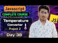Temperature Converter Project 2 JavaScript Tutorial In Hindi