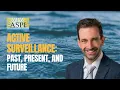 Active Surveillance Past Present and Future