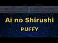 Download Lagu Karaoke♬ Ai no Shirushi - PUFFY 【No Guide Melody】 Instrumental, Lyric Romanized