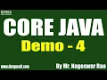 CORE JAVA tutorials Demo - 4 by Mr Nageswar Rao On 20-01-2022 5 30PM IST