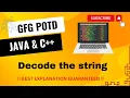 Decode the string GFG POTD 5 Minutes Code GeeksForGeeks DSA