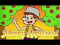 Johnny Appleseed | Folk Tale Time | A Cool School Folk Tale