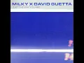 Just The Way You Are (David Guetta Remix) - Milky & David Guetta