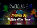 Among Us  Notification Sound | Among us Ringtone