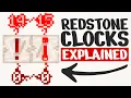 REDSTONE CLOCKS EXPLAINED - The Most In-Depth Guide There Is