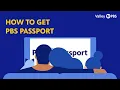 How to get PBS Passport