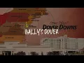Bally s Dover Review - Dover United States of America