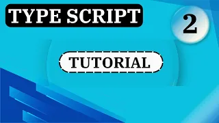 Typescript Installation And Data Types Typescript Tutorial for beginners