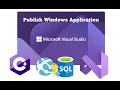 Publish Deploy C Windows Application with database files using Visual Studio 2022 - Arabic