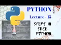 STEPS in STRING SLICE in PYTHON Lecture - 15