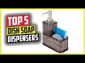 Best Dish Soap Dispensers In 2024