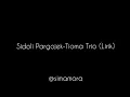 Download Lagu Sidoli Pargojek-Tioma Trio (Lirik)