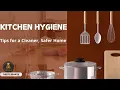 Top Kitchen Hygiene Practices You Should Never Ignore Keep Your Kitchen Safe Germ-Free