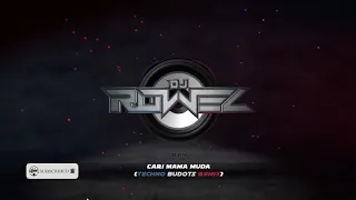 cari mama muda techno budots remix dj rowel tiktok viral 2020