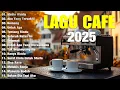 Download Lagu Album ACOUSTIC CAFE RELAXING 2025 LAGU CAFE PALING SANTAI 2025#12