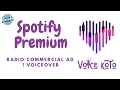 Spotify Premium Ad: Radio Commercial Ad Voiceover Impression | Voice KoTo