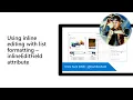 Using inline editing with list formatting - inlineEditField attribute