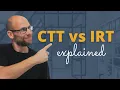 CTT vs IRT What is the Difference