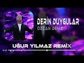 Download Lagu Özcan Deniz - Derin Duygular ( Uğur Yılmaz Remix ) Derin Duygular Besliyorum Sana Karşı.