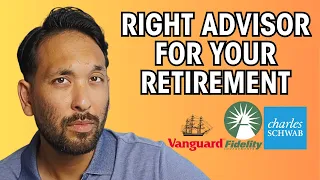 Retiring Soon Here s How Vanguard Fidelity and Schwab Advisors Differ