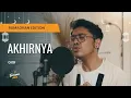 Lagu Akhirnya - GIGI | Live Cover by Toscana Music - Lagu Religi Ramadhan