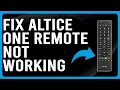 How To Fix Altice One Remote Not Working Why Is Your Altice One Remote Not Working