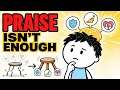 Why Praise Doesn t Build Self-Esteem in Children And What Does