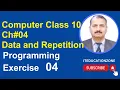 Programming in C Language Computer Class 10th Unit 4 Data and Repetition Exercise 4 C Program