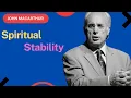 John Macarthur Spiritual Stability Part 6 - Obedience Motivational Speech